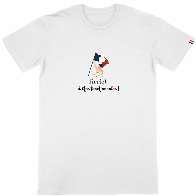 T-shirt Homme Made in France 100% Coton Bio Fier(e) d'être fonctionnaire