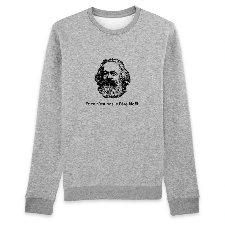 Sweat Unisexe Coton Bio Et ce n'est pas le Père Noël