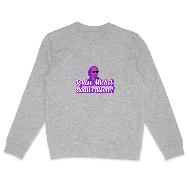 Sweat Unisexe 85% Coton Bio Louise Michel avait raison ! - face_2