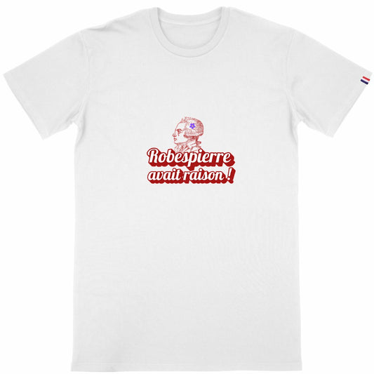T-shirt Homme Made in France 100% Coton Bio Robespierre avait raison ! - face_blanc
