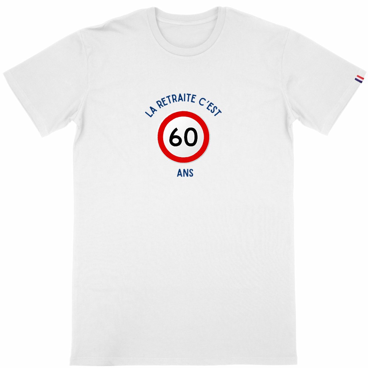 T-shirt Homme Made in France 100% Coton Bio La retraite c'est 60 ans