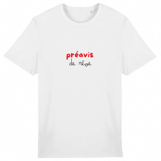 T-shirt Unisexe 100% Coton Bio Préavis de rêve