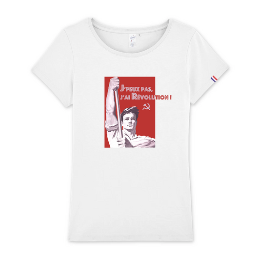 T-shirt Femme Made in France 100% Coton Bio J'peux pas j'ai révolution !